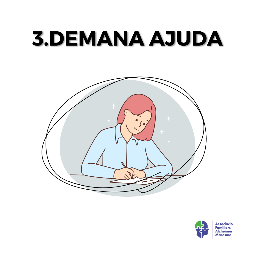 Decàleg del cuidador – 3. Demana ajuda